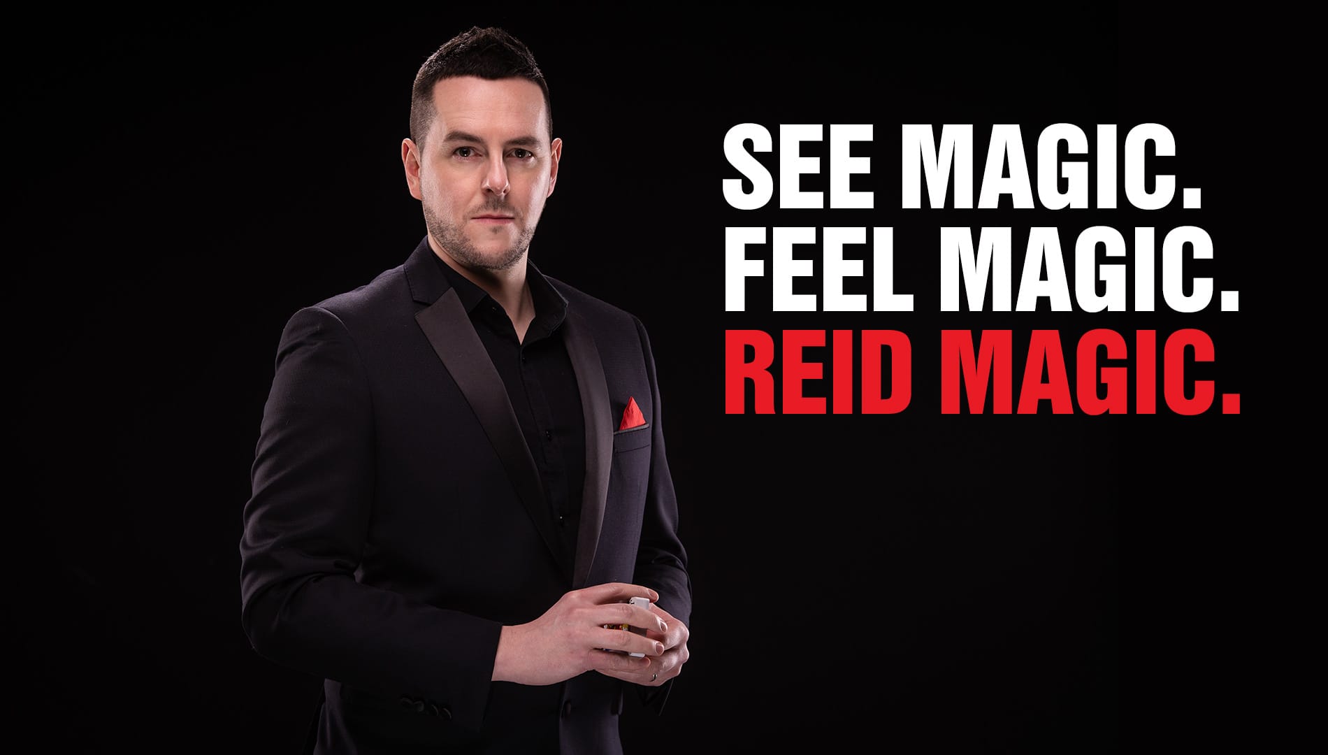 SEE MAGIC, FEEL MAGIC, REID MAGIC